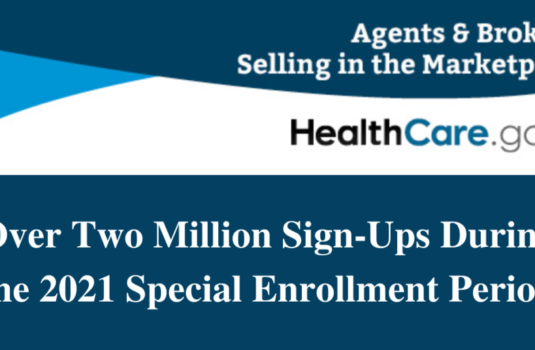 HHS Announces Over Two Million Sign-Ups For Health Coverage During the 2021 Special Enrollment Period